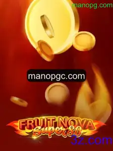 Descubra o Empolgante Mundo de 'FruitNovaSuper80' em manopg.com